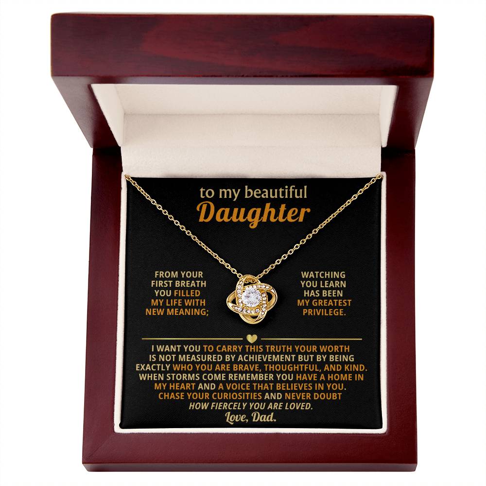 To my beautiful Daughter,Chase your curiosities and never doubt how fiercely you are loved