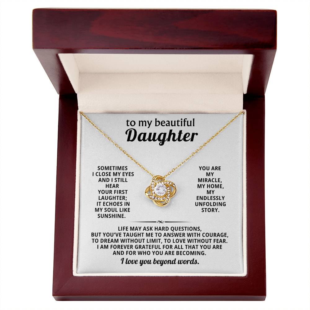 To my beautiful daughter, I still hear your first laughter