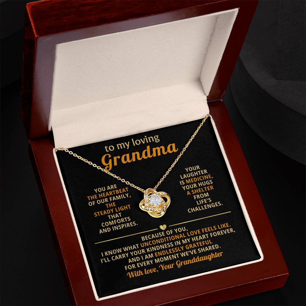 To My loving Grandma, You are the heartbeat of our family - From Granddaughter