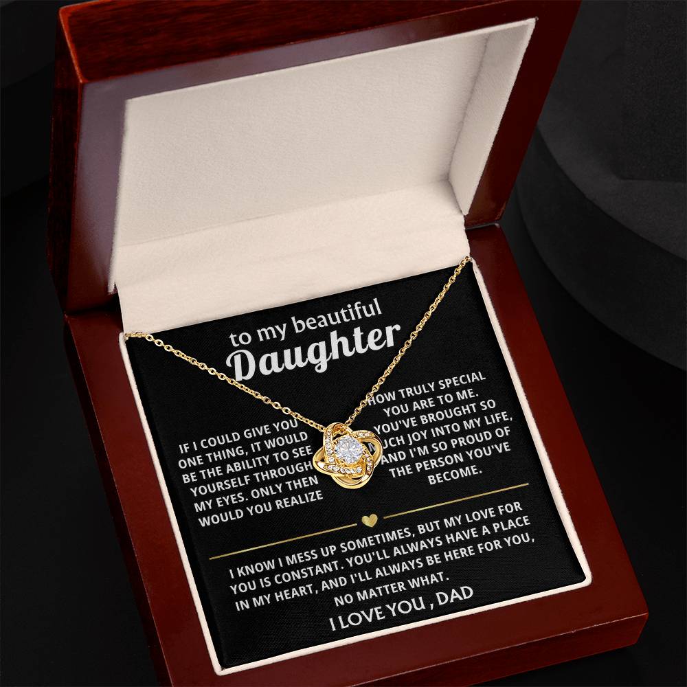 To My Beautiful Daughter, You'll always be in my heart.