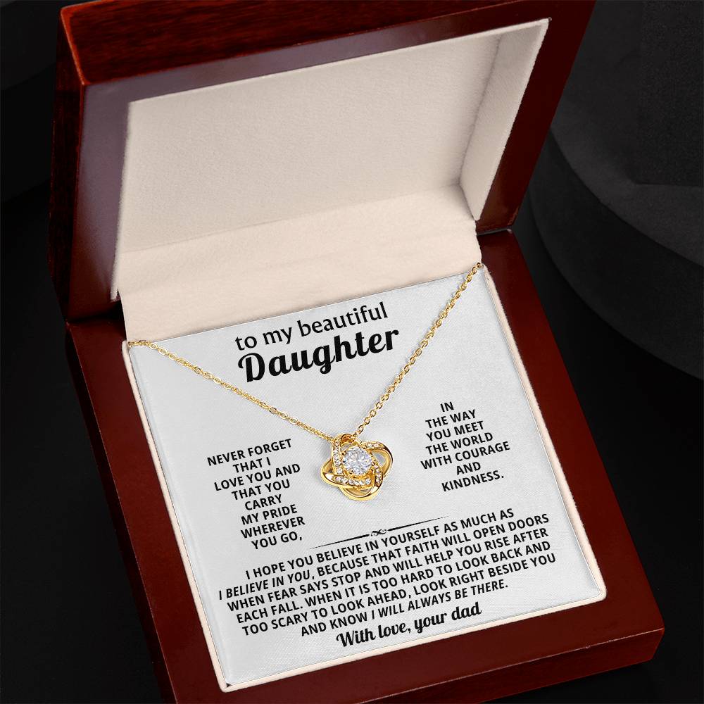 To my beautiful Daughter, You carry my pride wherever you go