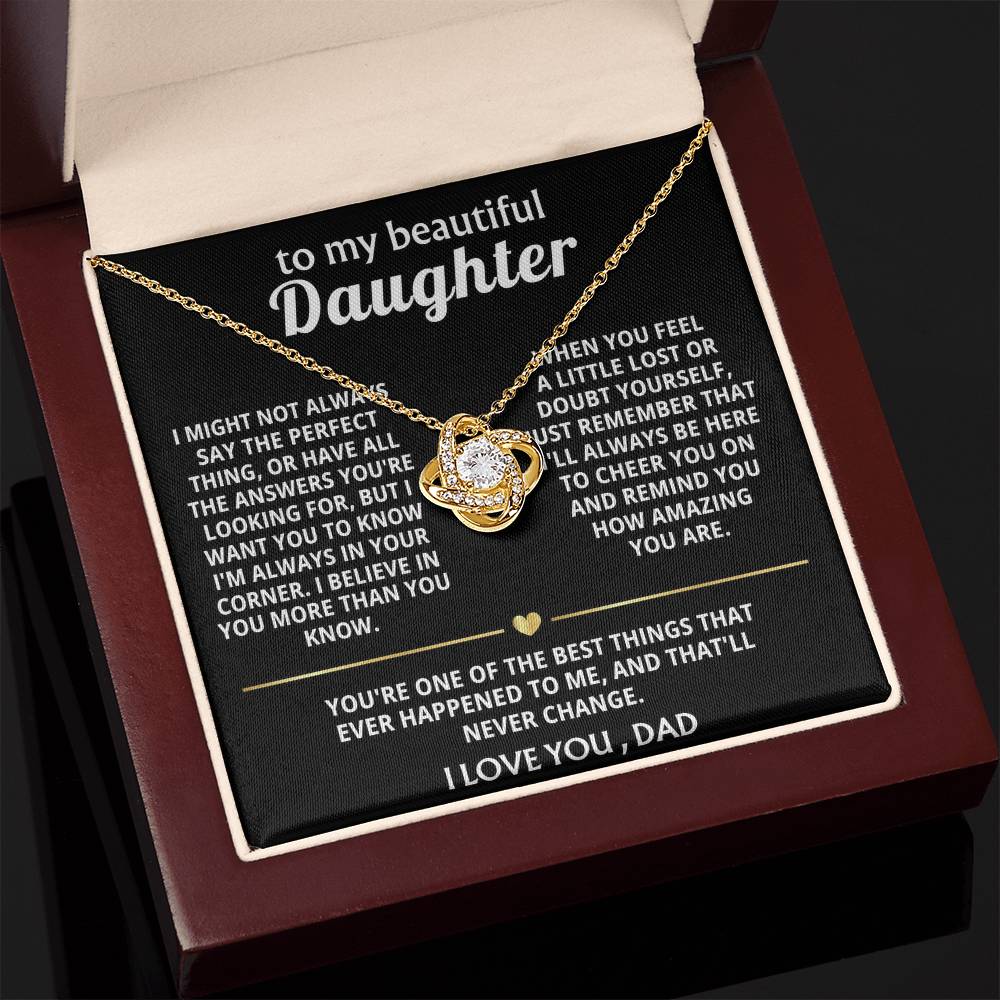 To My Beautiful Daughter, I'm always in your corner, my love.