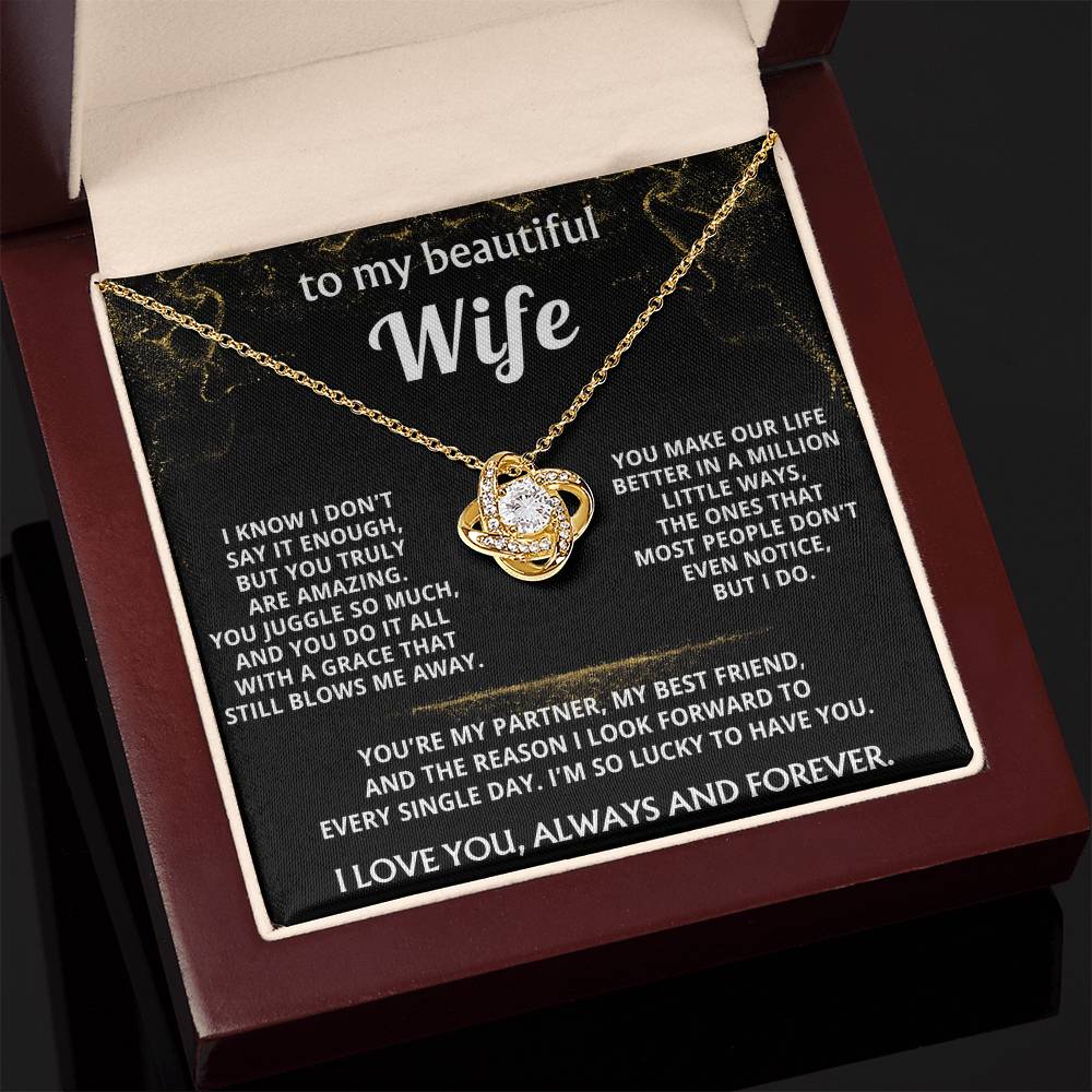To My Wife, You make my life truly amazing.