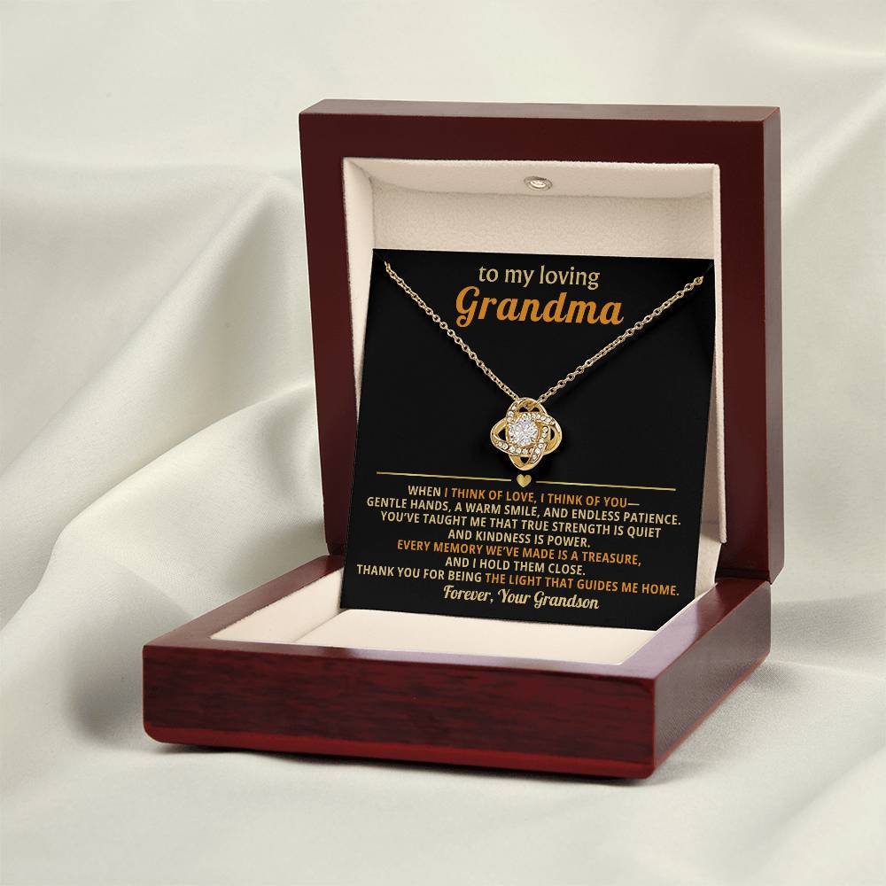 To My loving Grandma, When I think of love, I think of you - From Grandson