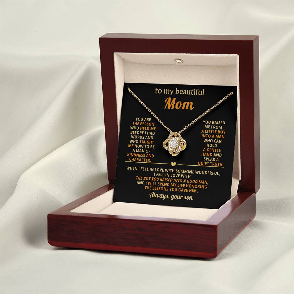 To My Mom, You are the person who held me before I had words