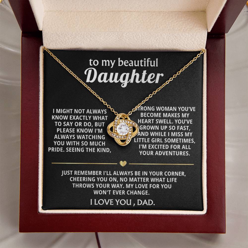 To My Beautiful Daughter, I'm so proud of the woman you are.