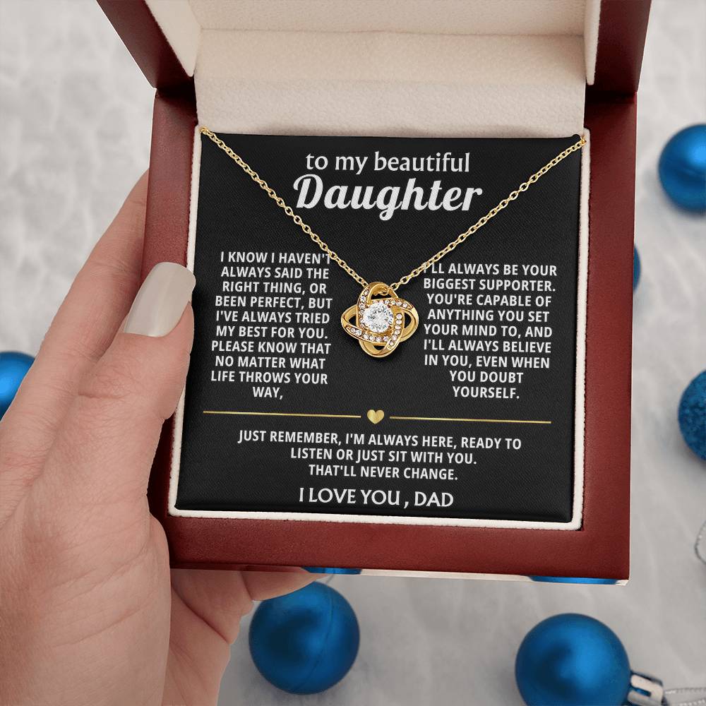 To My Beautiful Daughter, I'm always here for you.