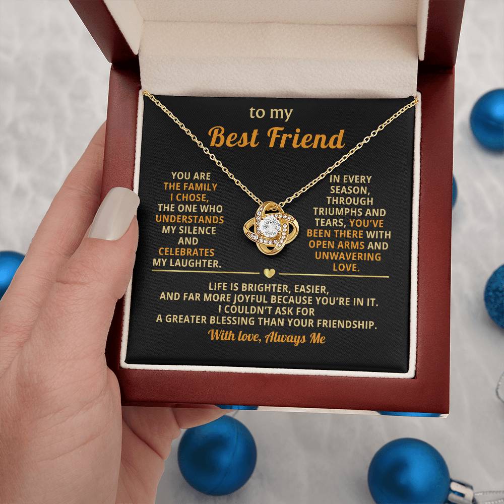 To My Best Friend, You are the family I chose