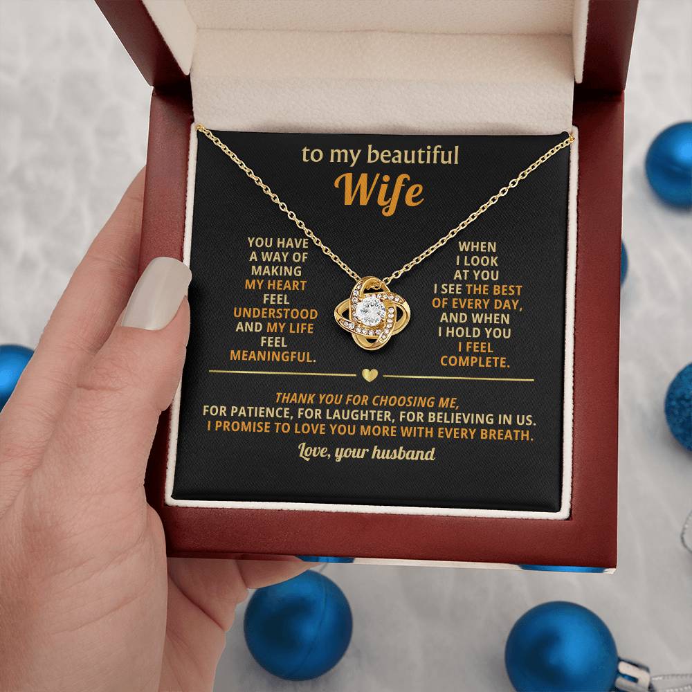 To my beautiful Wife, You have a way of making my heart feel understood