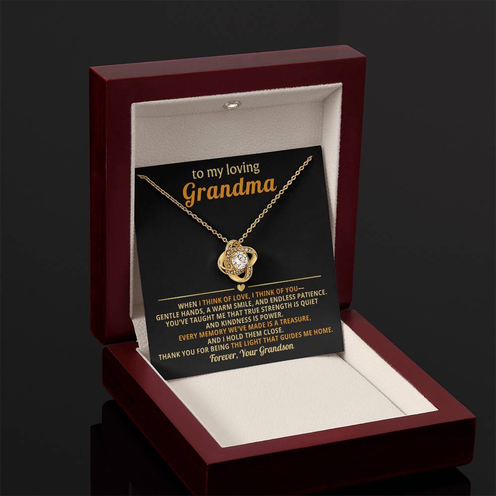 To My loving Grandma, When I think of love, I think of you - From Grandson