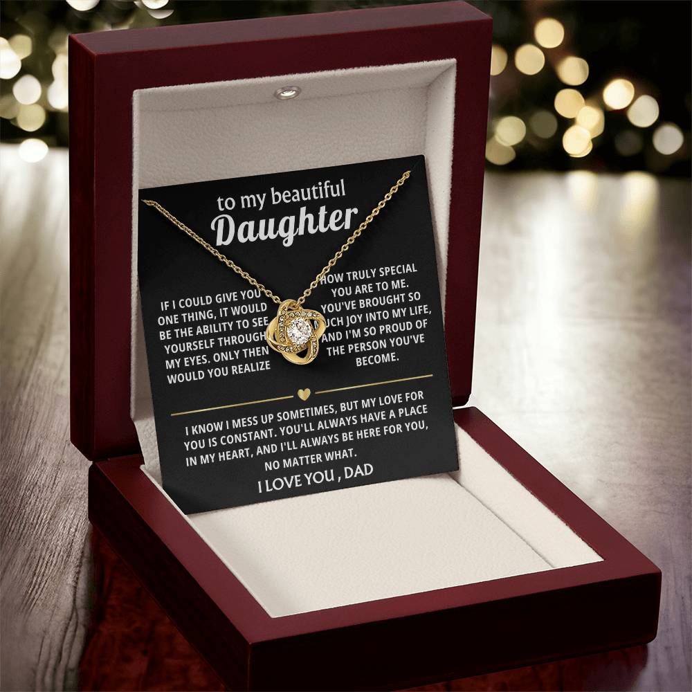 To My Beautiful Daughter, You'll always be in my heart.