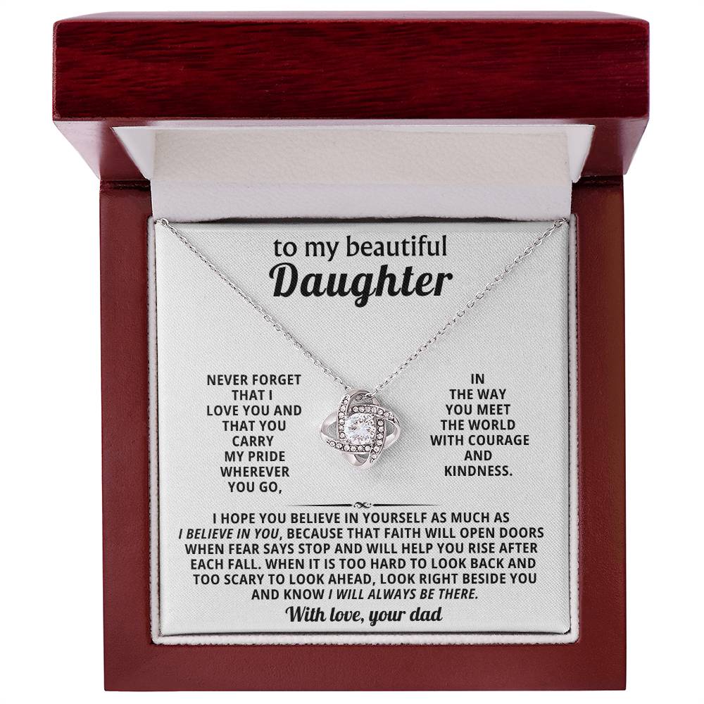 To my beautiful Daughter, You carry my pride wherever you go