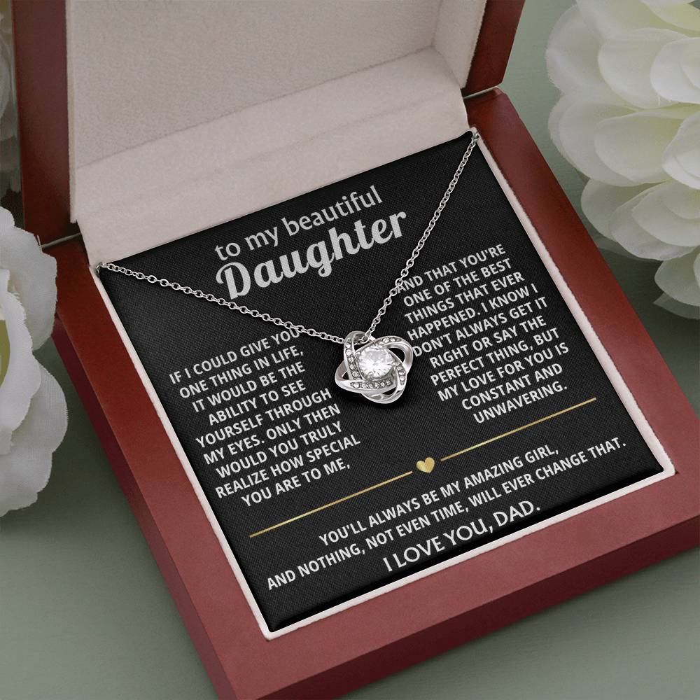 To My Beautiful Daughter, I see how truly special you are.