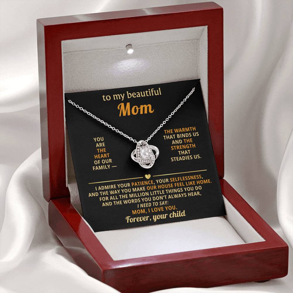 To my beautiful Mom, You are the heart of our family
