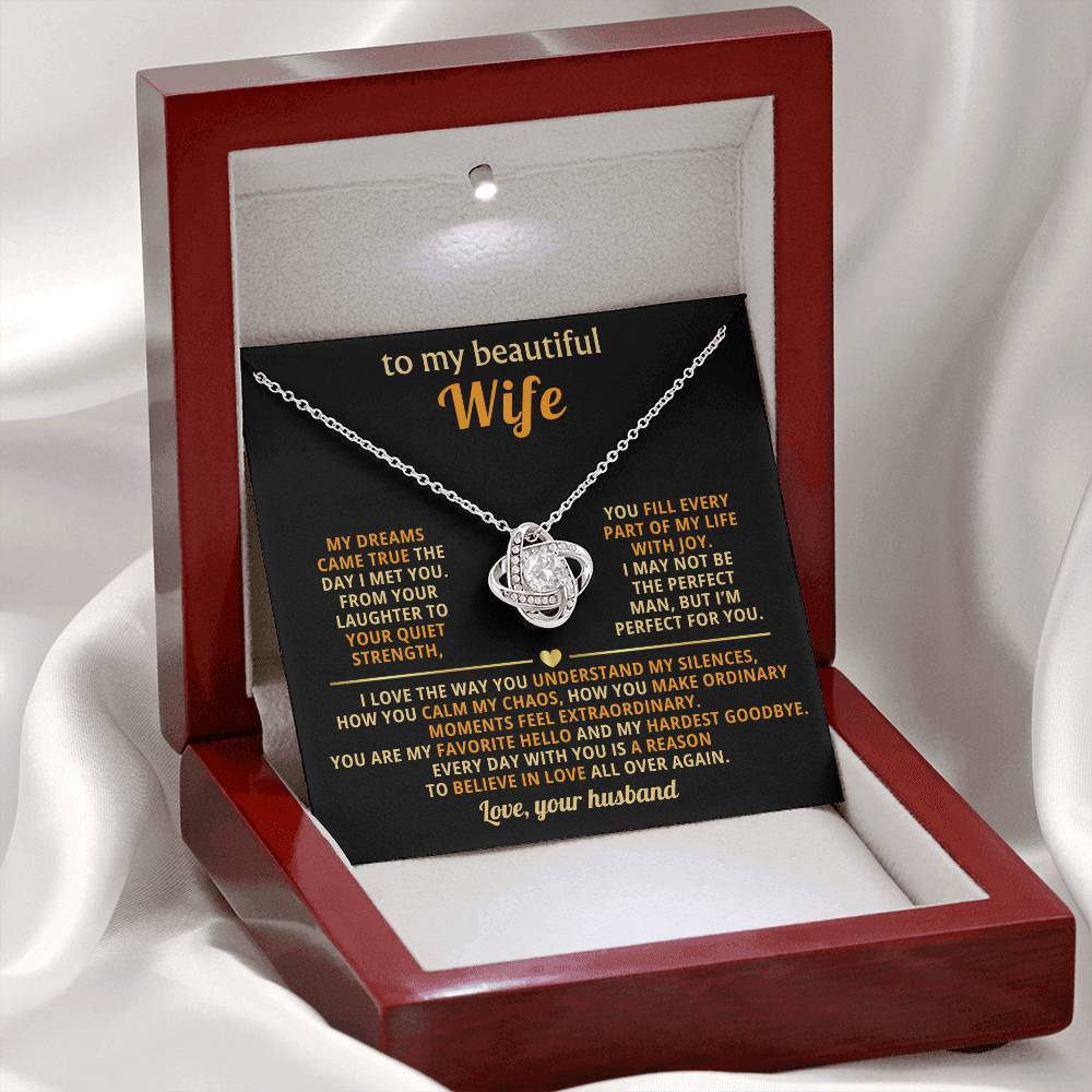 To my beautiful Wife, My dreams came true the day I met you