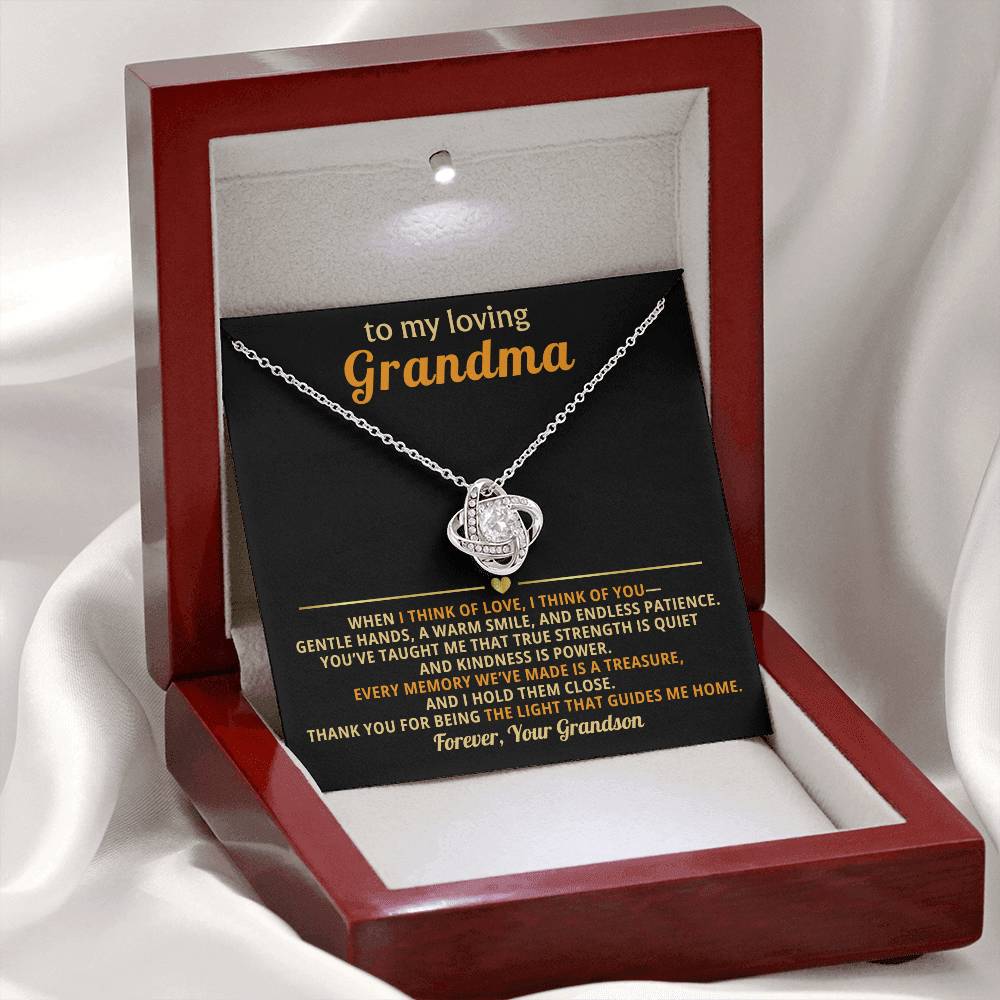 To My loving Grandma, When I think of love, I think of you - From Grandson