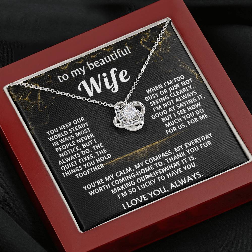To My Wife, I love you for all you do.