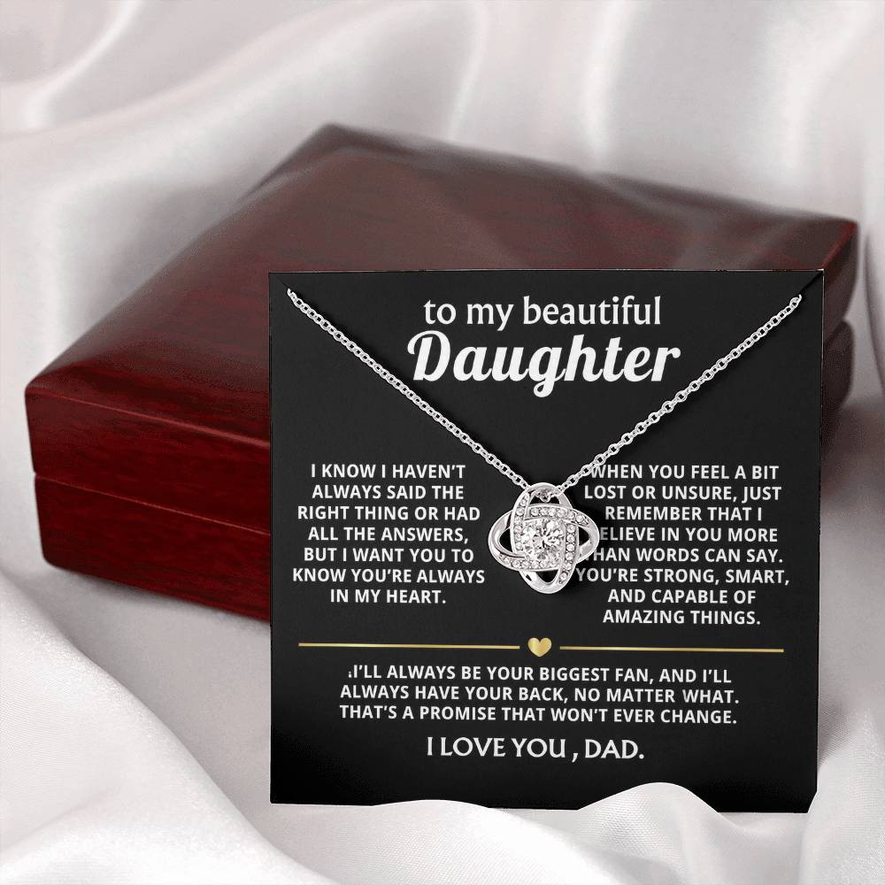 To My Beautiful Daughter, I'll always have your back.