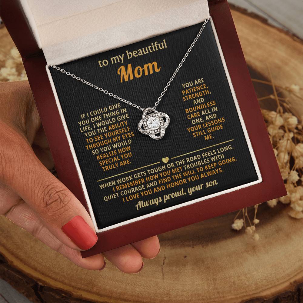 To My Mom, You are patience, strength, and boundless care all in one