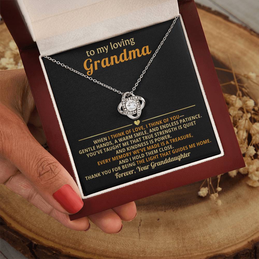 To My loving Grandma, When I think of love, I think of you - From Granddaughter