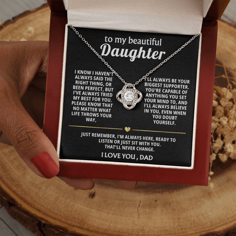 To My Beautiful Daughter, I'm always here for you.
