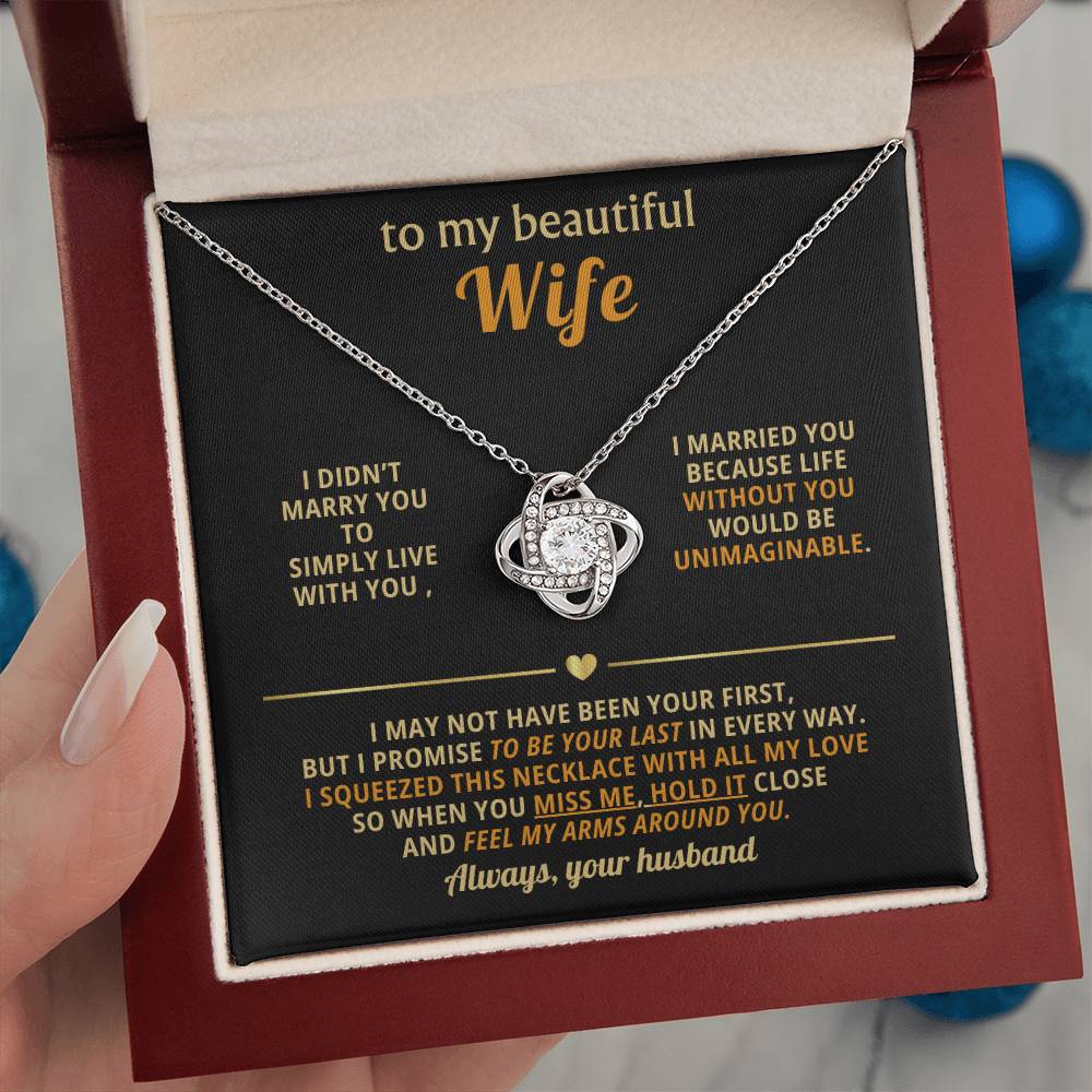 To my beautiful Wife, I married you because life without you would be unimaginable