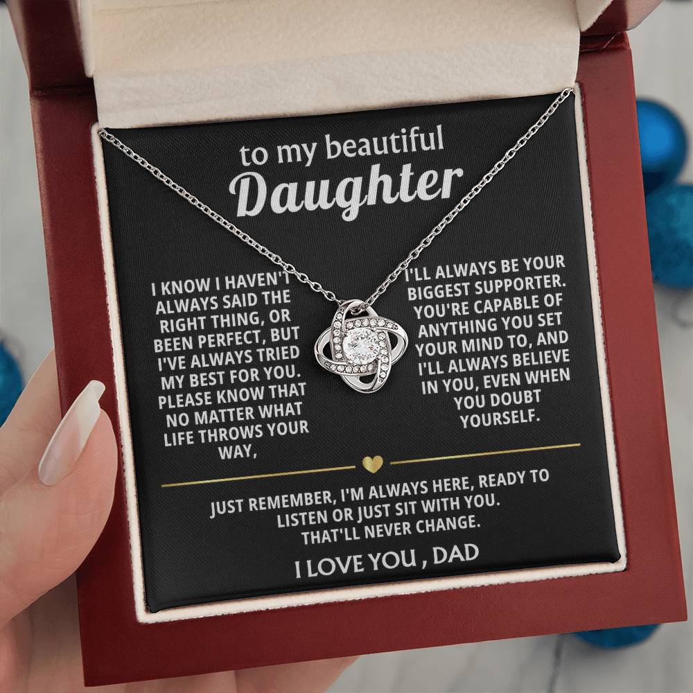 To My Beautiful Daughter, I'm always here for you.