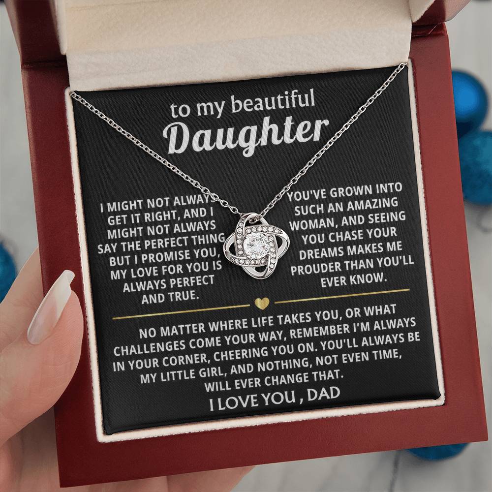 To My Beautiful Daughter, You'll always be my little girl.