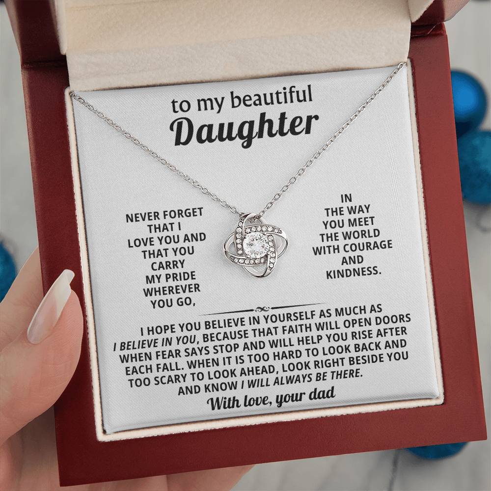 To my beautiful Daughter, You carry my pride wherever you go