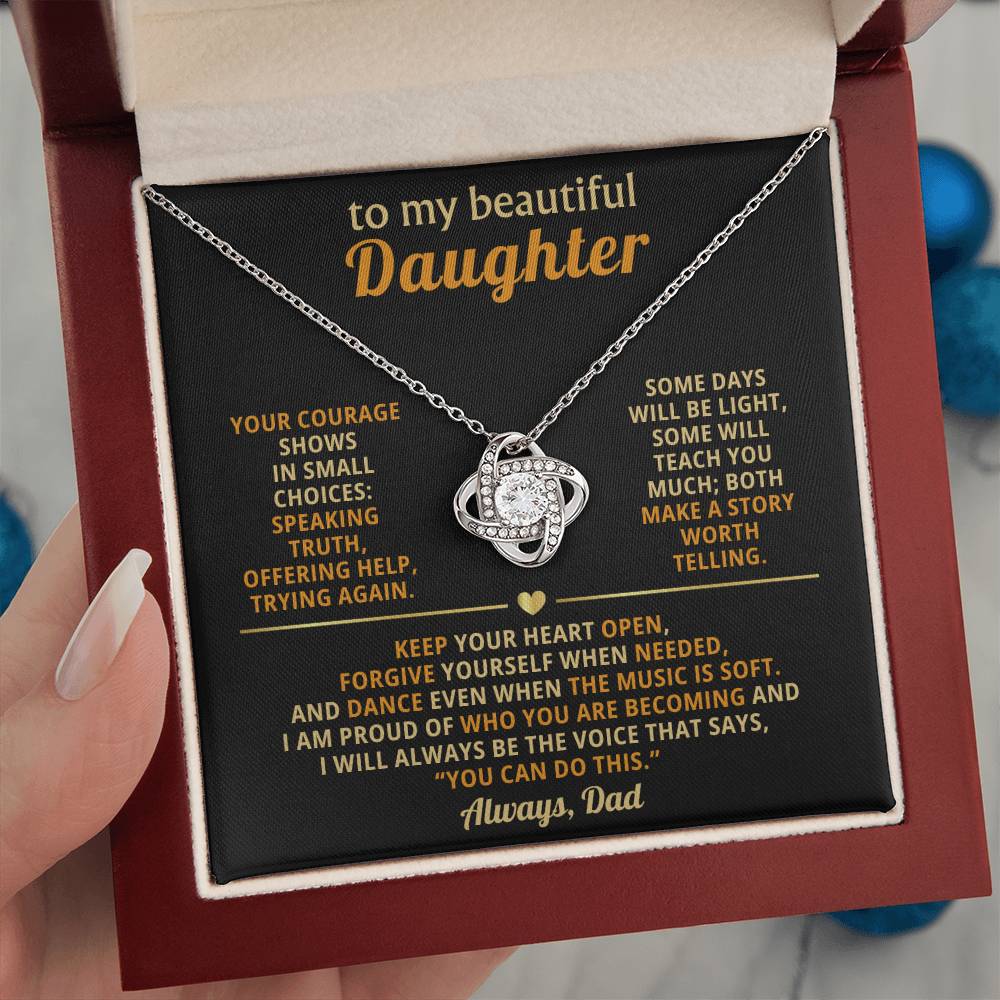To my beautiful Daughter, Keep your heart open, forgive yourself when needed