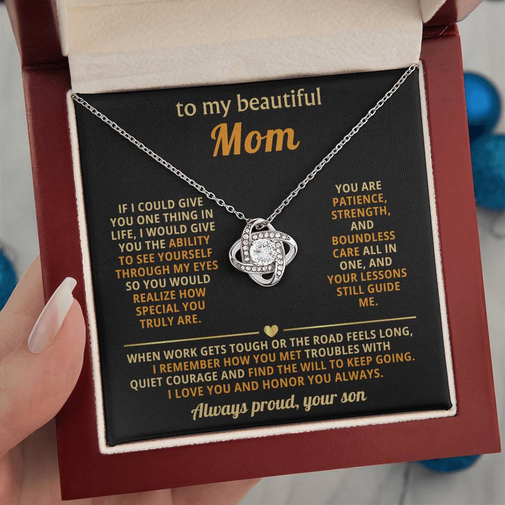 To My Mom, You are patience, strength, and boundless care all in one