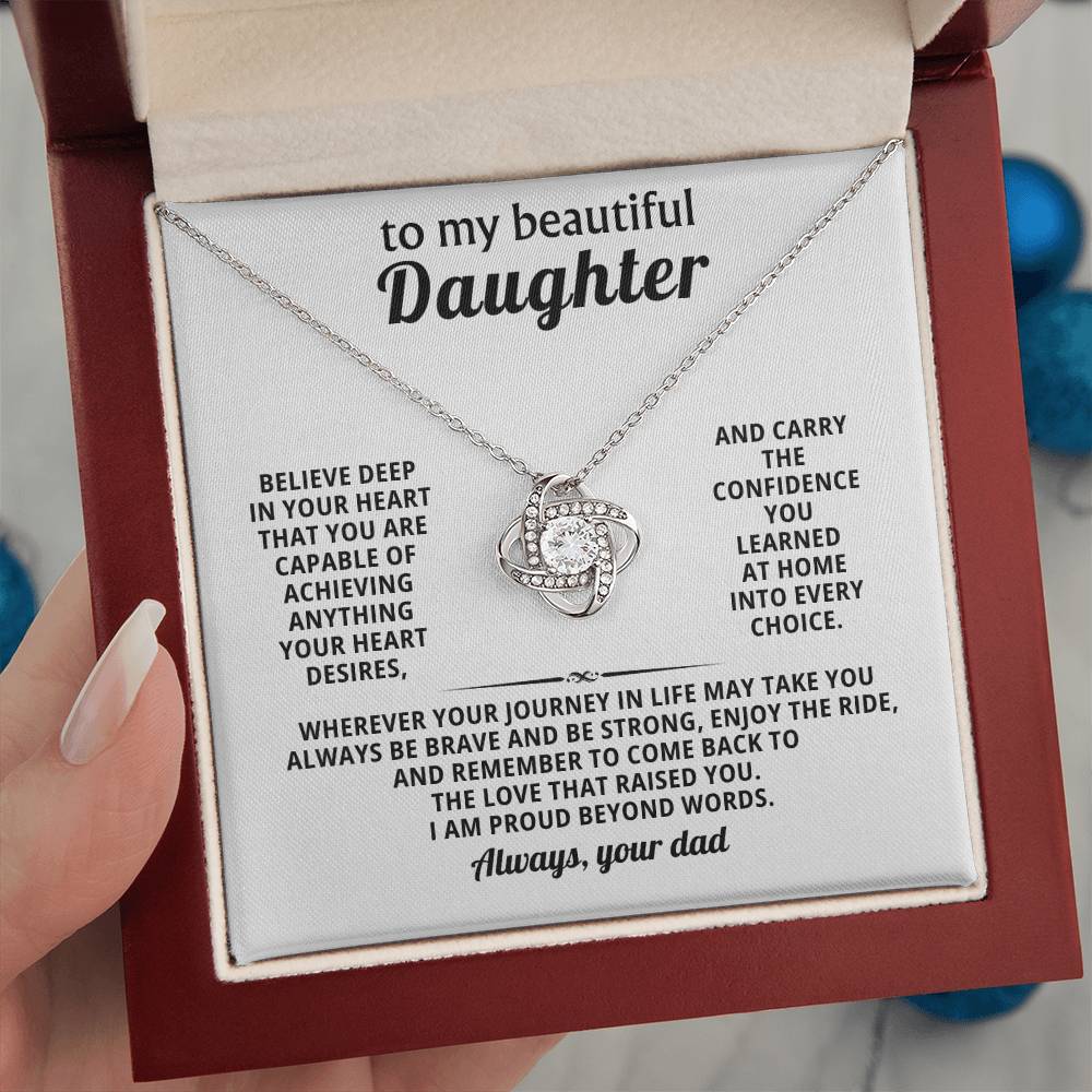 To my beautiful Daughter, Be brave and be strong, enjoy the ride