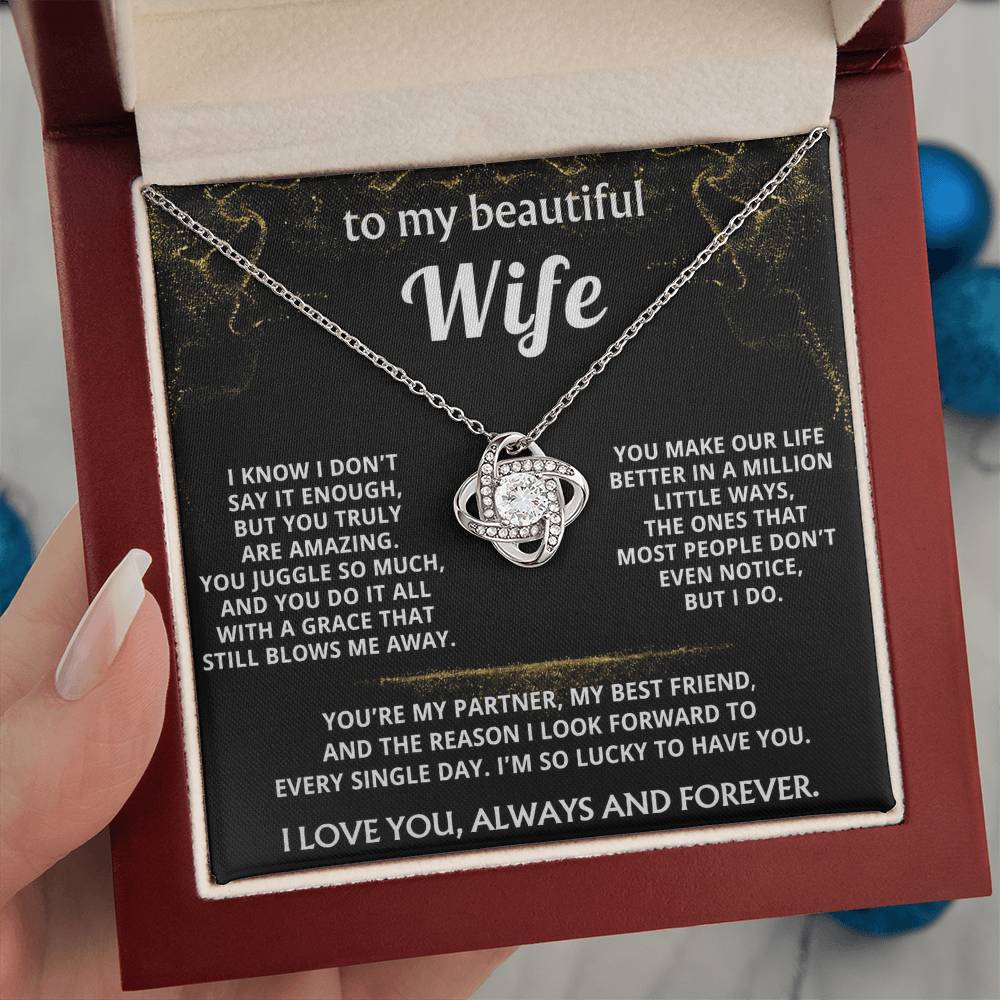To My Wife, You make my life truly amazing.