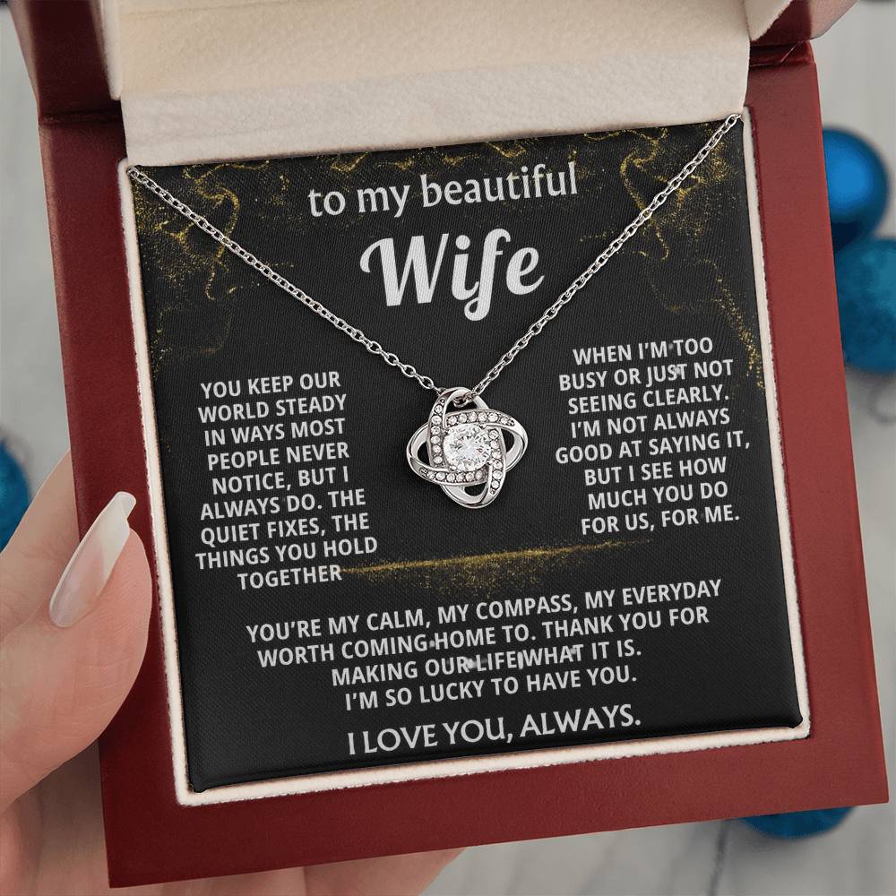 To My Wife, I love you for all you do.