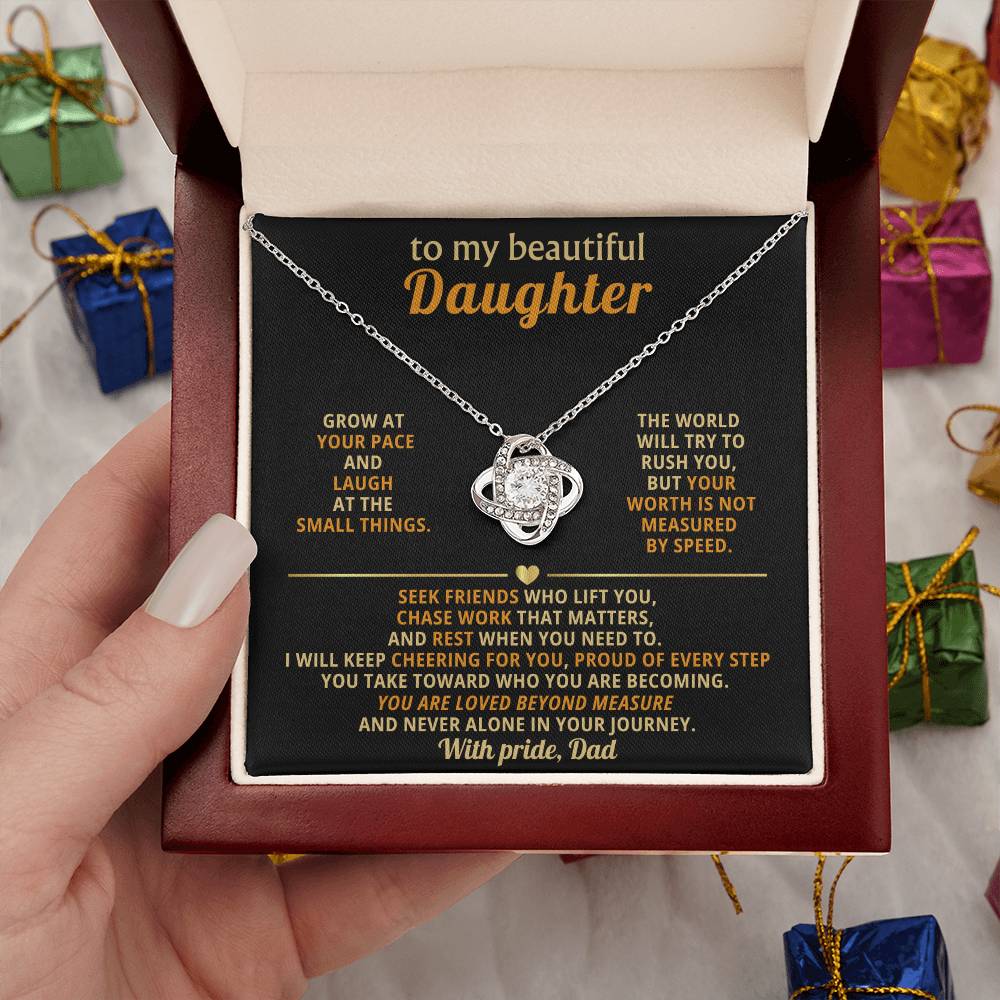 To my beautiful Daughter, Grow at your pace and laugh at the small things