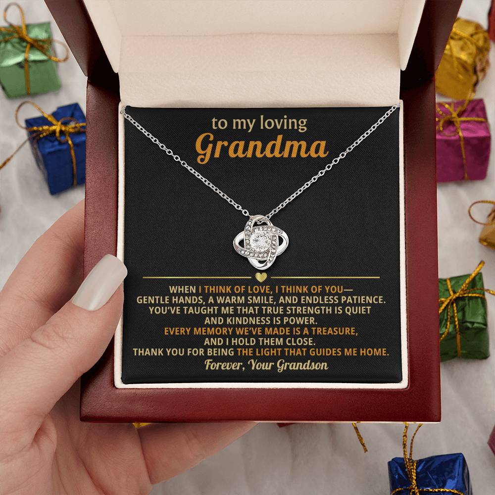 To My loving Grandma, When I think of love, I think of you - From Grandson
