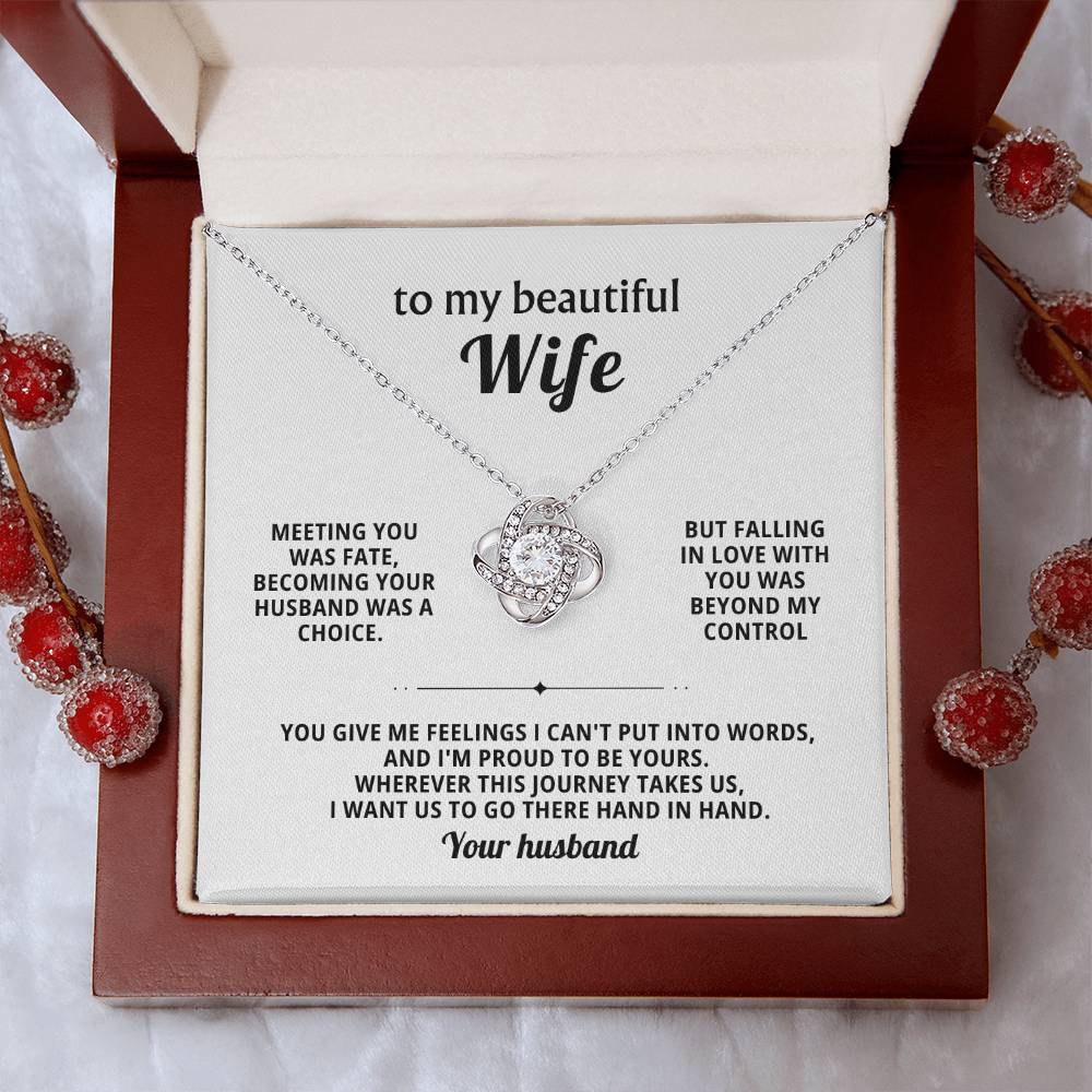 To my beautiful wife, I want us to go there hand in hand - Forever Love