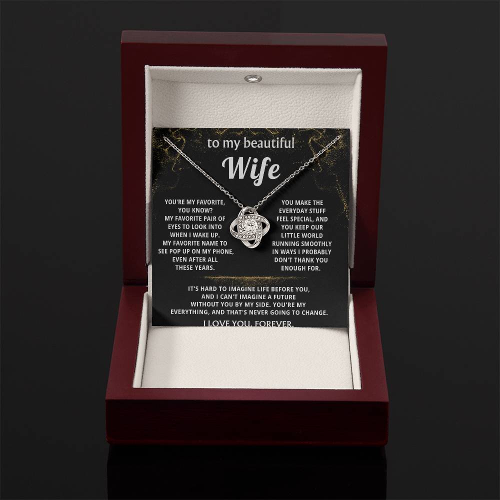 To My Wife, You are my everything, always.