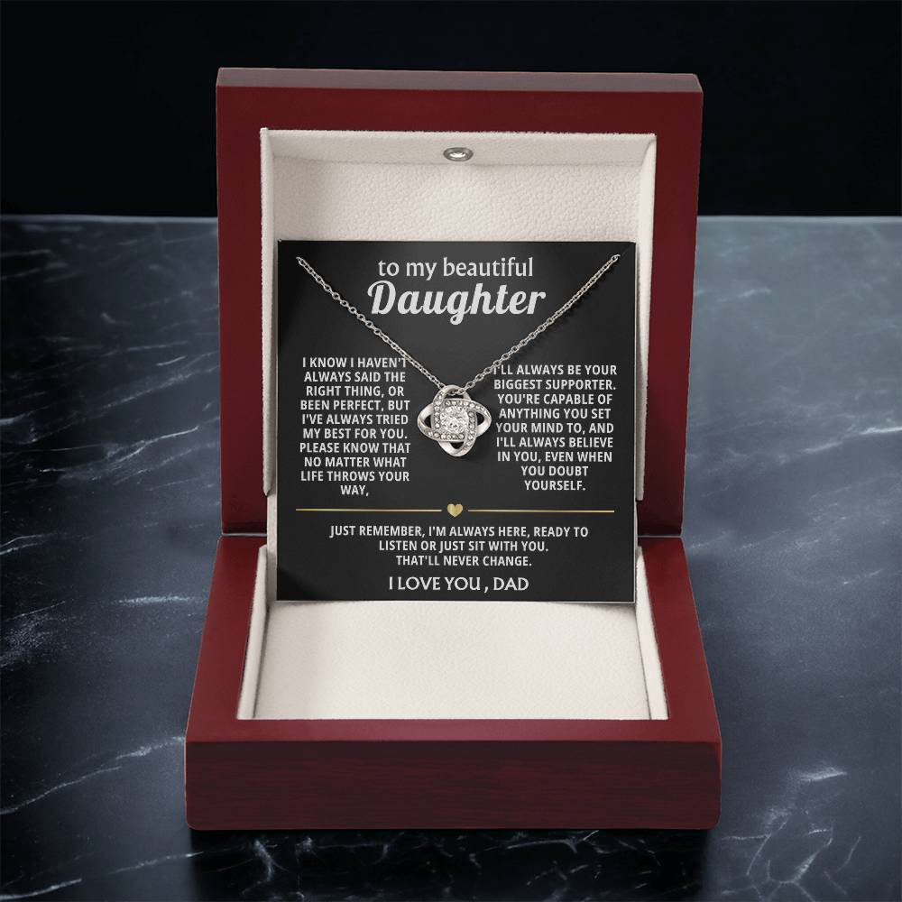 To My Beautiful Daughter, I'm always here for you.