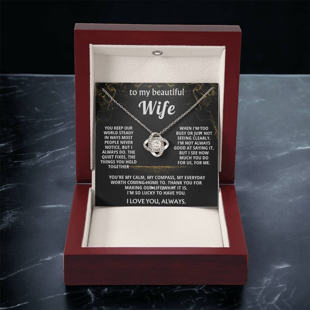 To My Wife, I love you for all you do.