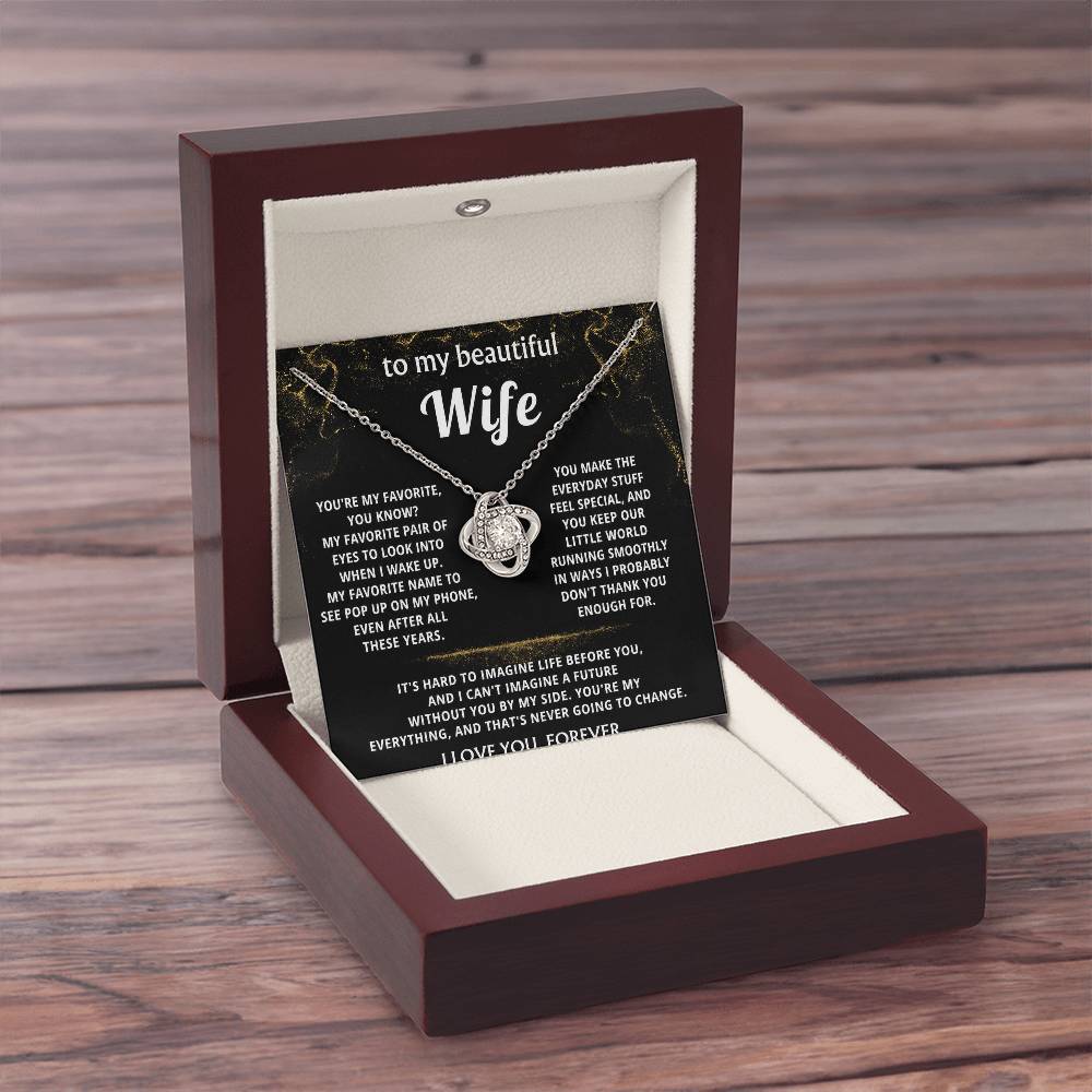 To My Wife, You are my everything, always.