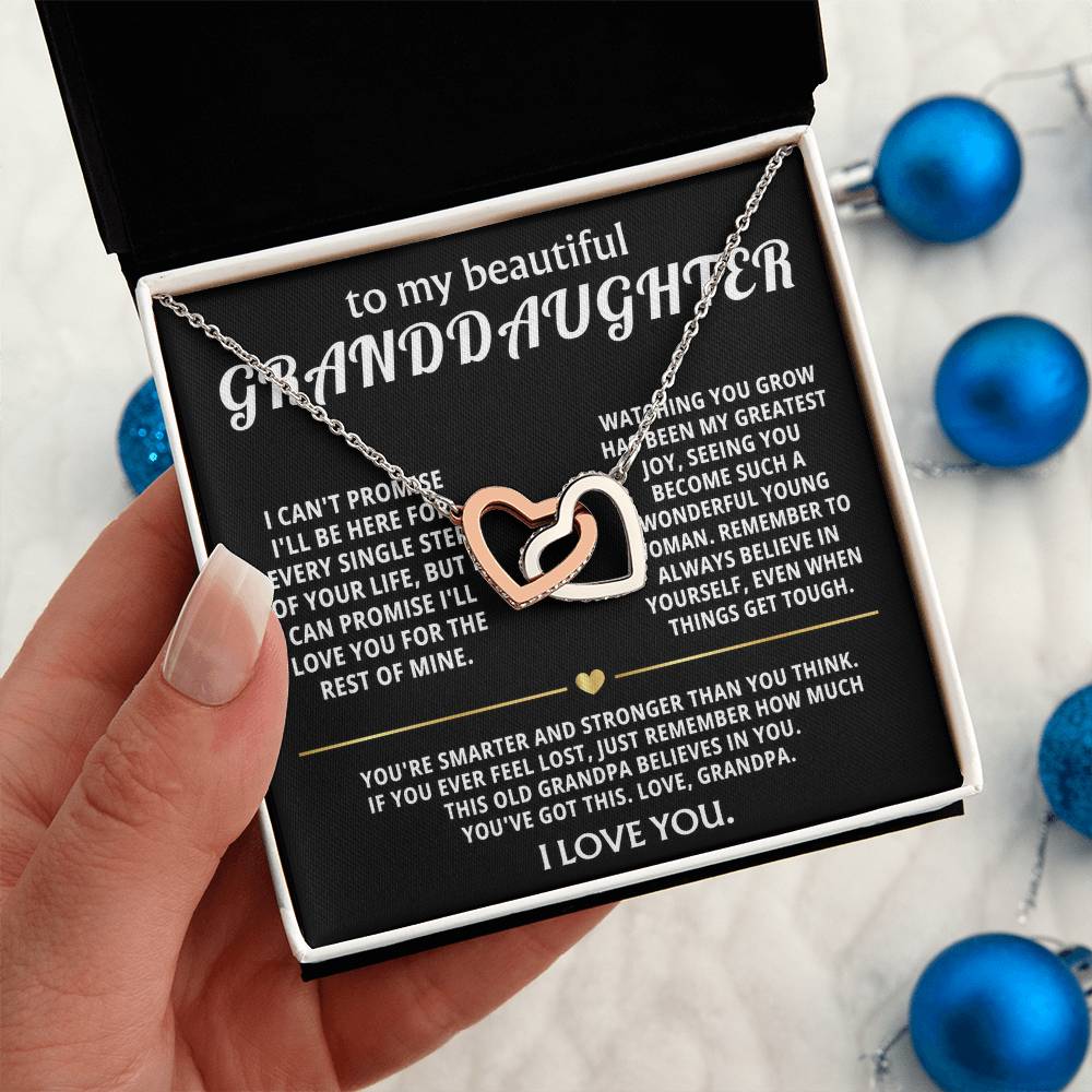 TO MY DEAREST GRANDDAUGHTER, I'll always believe in you, my dear.