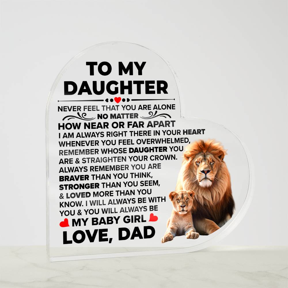 TO MY DAUGHTER BRAVER ACRYLIC HEART