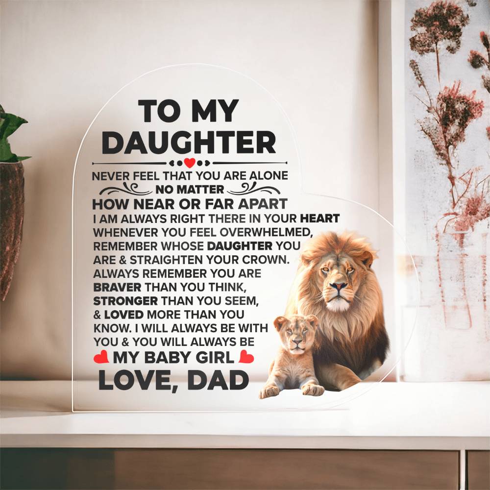 TO MY DAUGHTER BRAVER ACRYLIC HEART