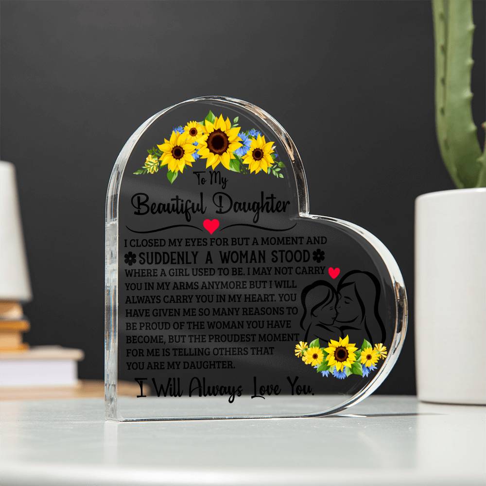 TO MY DAUGHTER PROUD ACRYLIC HEART PLAQUE