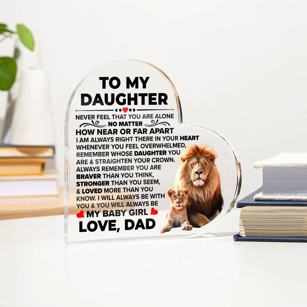 TO MY DAUGHTER BRAVER ACRYLIC HEART