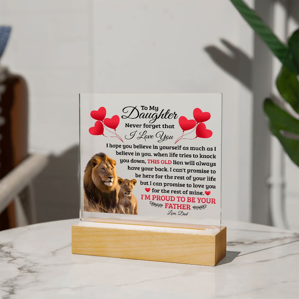 TO MY DAUGHTER OLD LION SQUEARE ACRYLIC PLAQUE