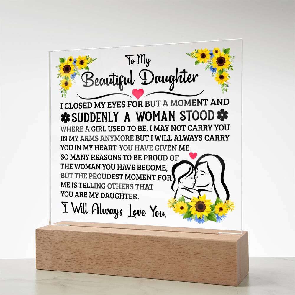 TO MY DAUGHTER SQUARE ACRYLIC PLAQUE