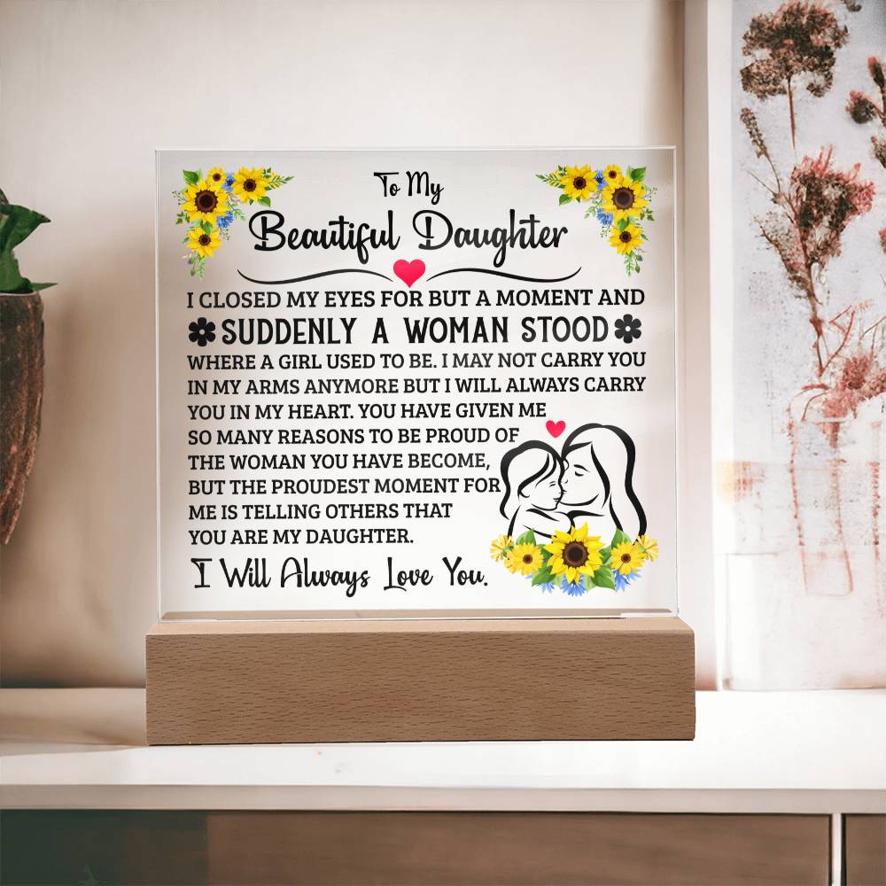 TO MY DAUGHTER SQUARE ACRYLIC PLAQUE