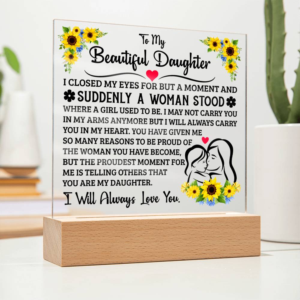 TO MY DAUGHTER SQUARE ACRYLIC PLAQUE